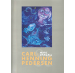 Carl-Henning Pedersen og Marc Chagall