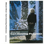 Carl-Henning Pedersen by Mikael Wivel (ENGELSK)